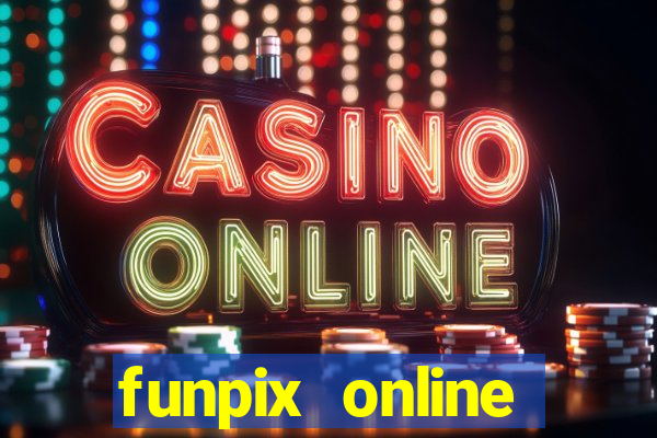 funpix online plataforma de jogos